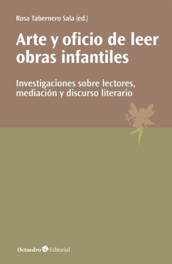 Arte y oficio de leer obras infantiles (eBook, ePUB) - Tabernero Sala, Rosa
