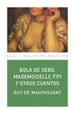 Bola de sebo, Mademoiselle Fifi y otros cuentos (eBook, ePUB)