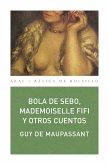 Bola de sebo, Mademoiselle Fifi y otros cuentos (eBook, ePUB)