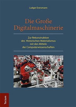 Die Große Digitalmaschinerie (eBook, ePUB) - Eversmann, Ludger