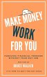 Make Money Work For You: Pursuing... - Bild 1