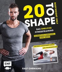 20 to Shape - Bodyweight only (eBook, ePUB) - Ohrmann, Ralf