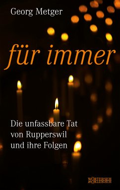 Für immer (eBook, ePUB) - Metger, Georg; Müller, Franziska K.