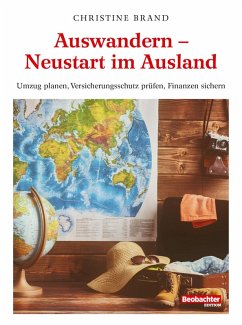 Auswandern - Neustart im Ausland (eBook, ePUB) - Brand, Christine