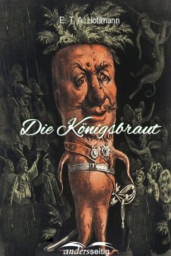 Die Königsbraut (eBook, ePUB) - Hoffmann, E. T. A.