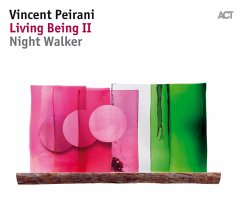 Living Being II-Night Walker - Peirani,Vincent