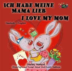 Ich habe meine Mama lieb I Love My Mom (German English Bilingual Collection) (eBook, ePUB)