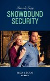 Snowbound Security (Wingman Security, Book 3) (Mills & Boon Heroes) (eBook, ePUB)