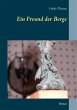 Ein Freund der Berge (eBook, ePUB) - Bild 1