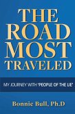 The Road Most Traveled - My Journey With 'People of the Lie' (eBook, ePUB)