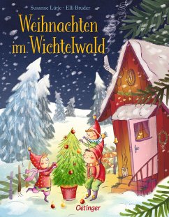 Weihnachten im Wichtelwald - Lütje, Susanne