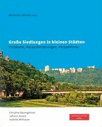 Große Siedlungen in kleinen Städten