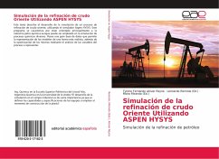 Simulación de la refinación de crudo Oriente Utilizando ASPEN HYSYS