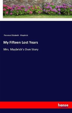 My Fifteen Lost Years
