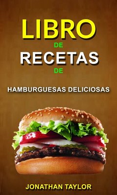 Cover Libro de recetas de hamburguesas deliciosas (eBook, ePUB)