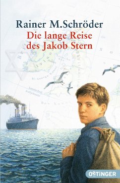 Die lange Reise des Jakob Stern - Schröder, Rainer M.