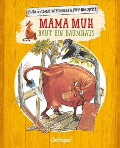 Mama Muh baut ein Baumhaus / Mama Muh Bd.4 - Wieslander, Jujja;Wieslander, Tomas