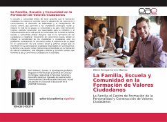 La Familia, Escuela y Comunidad en la Formación de Valores Ciudadanos - Carrero Albornoz, Wilmer Enrrique