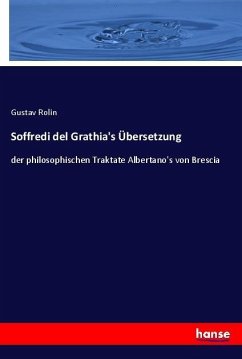 Soffredi del Grathia's Übersetzung - Rolin, Gustav