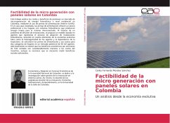 Factibilidad de la micro generación con paneles solares en Colombia