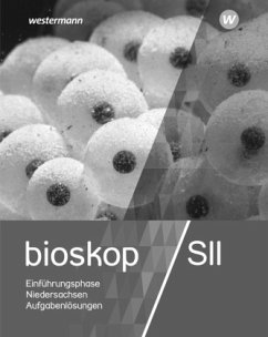 bioskop SII - Ausgabe 2017 für Niedersachsen / BIOskop SII, Ausgabe 2017 für Niedersachsen