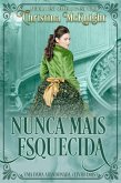 Nunca mais Esquecida (eBook, ePUB)