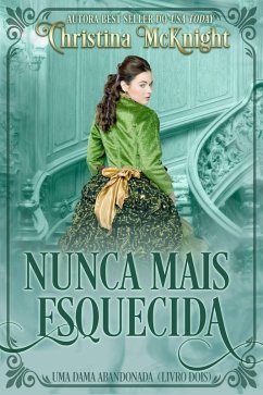 Cover Nunca mais Esquecida (eBook, ePUB)