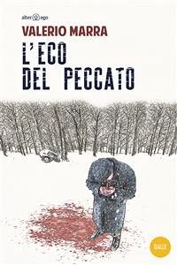 L'eco del peccato (eBook, ePUB) - Marra, Valerio