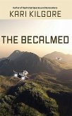The Becalmed (eBook, ePUB) The Becalmed (eBook, ePUB)