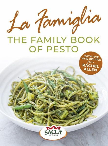 La Famiglia. The Family Book of Pesto (eBook, ePUB) La Famiglia. The Family Book of Pesto (eBook, ePUB)