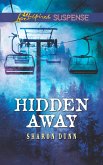 Hidden Away (Mills & Boon Love Inspired Suspense) (eBook, ePUB)