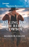 Falling For The Rebel Cowboy (Cowboys to Grooms, Book 2) (Mills & Boon Western Romance) (eBook, ePUB)
