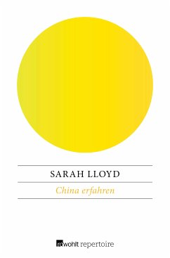 China erfahren (eBook, ePUB) - Lloyd, Sarah