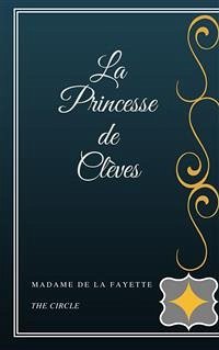 La Princesse de Clèves (eBook, ePUB) - De La Fayette, Madame