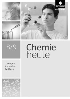 Chemie heute 8 / 9. Lösungen. Nordrhein-Westfalen