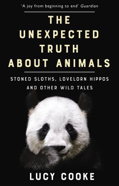 The Unexpected Truth About Animals - Cooke, Lucy