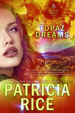 Topaz Dreams (Crystal Magic, #2) (eBook, ePUB) - Rice, Patricia