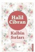 Kalbin Sirlari - Cibran, Halil