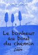 Le bonheur au bout du chemin (eBook,... - Bild 1
