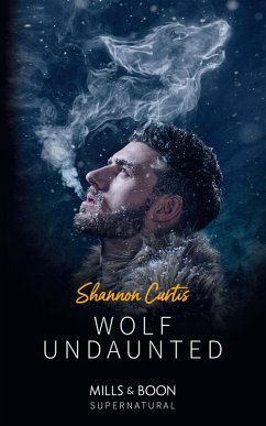 Wolf Undaunted (Mills & Boon Supernatural) (eBook, ePUB) - Curtis, Shannon