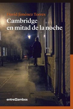 Cambridge en mitad de la noche - Jiménez Torres, David