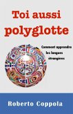 Toi aussi polyglotte (eBook, ePUB)