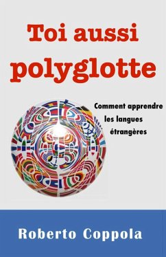 Toi aussi polyglotte (eBook, ePUB) - Coppola, Roberto