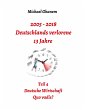 2005 - 2018: Deutschlands verlorene 13... - Bild 1