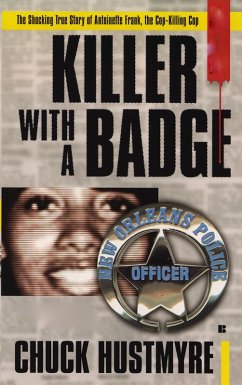 Killer With a Badge (eBook, ePUB) - Hustmyre, Chuck