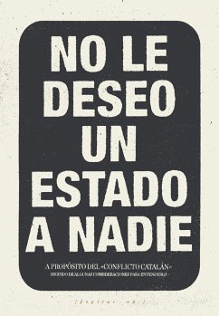 No le deseo un Estado a nadie : a propósito del 