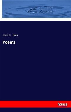 Poems - Bass, Cora C.