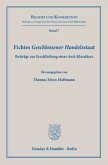 Fichtes »Geschlossener Handelsstaat«