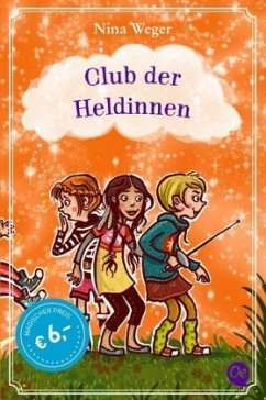 Entführung im Internat / Club der Heldinnen Bd.1 - Weger, Nina Rosa