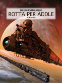 Rotta per Addle (eBook, ePUB)